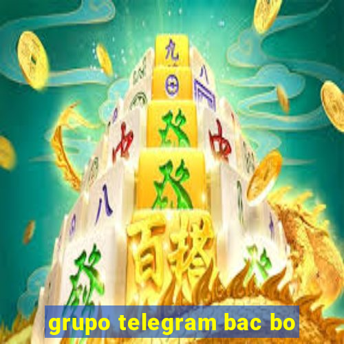 grupo telegram bac bo